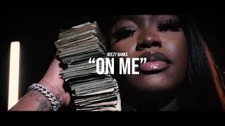 KEEZY BANKS - ON ME