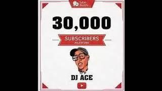 DJ Ace – 30K YouTube Subscribers Milestone (Amapiano Mix)