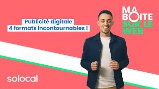 PUBLICITÉ SUR INTERNET : 4 formats incontournables ! #Episode 05 - MBSLW