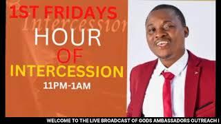 WELCOME TO THE LIVE BROADCAST OF GODS AMBASSADORS OUTREACH INTERNATIONAL || HOUR OF INTERCESSION