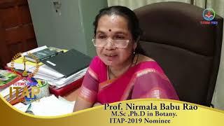 Ideal Teaching Awards Programme -ITAP-2019 Nominee Prof.Nirmala Babu Rao-Botany