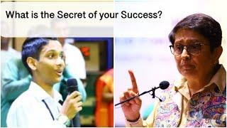 Dr. Kiran Bedi's "Secret of Success"