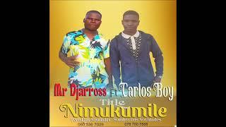 Mr Djarross ft Carlos Boy__Nimukumile (Official Audio)