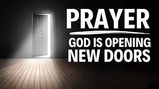 Breakthrough Prayer For You Today (ASK & YOU SHALL RECEIVE) - Blessed Prayer To Open New Doors