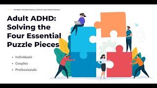 Adult ADHD & Relationships (Part 6):  Improving Time Management