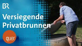 Privatbrunnen: Bürger ringen um Wasseranschluss | quer vom BR