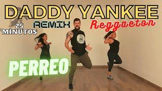 DADDY YANKEE REGGAETON REMIX 25 MIN DE CARDIO PERREO FITNESS