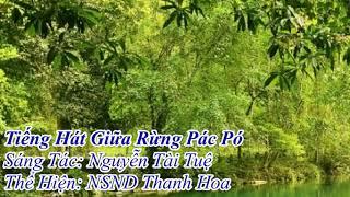 Tiếng Hát Giữa Rừng Pác Pó - NSND Thanh Hoa