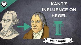 Kant's Influence on Hegel