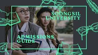 [ENG/Soongsil University] Admissions Guide for International Students (Undergrad/Korean Language)