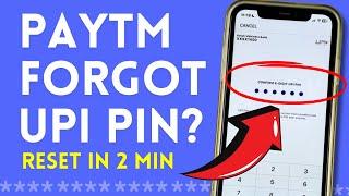 Change or Reset UPI PIN in Paytm Application in case Forgotten