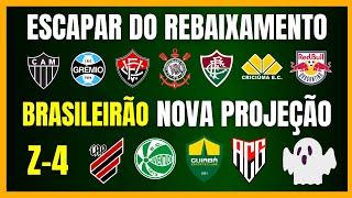 BRASILEIRÃO | NOVA PROJEÇÃO PARA ESCAPAR DO REBAIXAMENTO