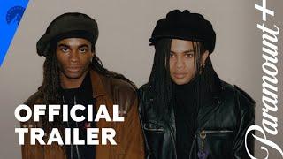 Milli Vanilli | Official Trailer | Paramount+