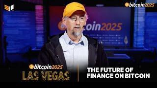 Adam Back: The Future of Finance Runs on Bitcoin | Bitcoin 2025