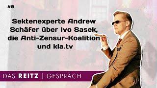 Das Reitz-Gespräch #8: Sektenexperte Andrew Schäfer über Ivo Sasek und die Anti-Zensur-Koalition