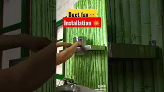 high efficiency inline duct fan super power duct fan installation #shorts#viral#shorrsfeed