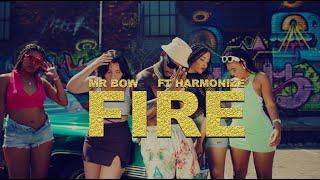 Mr. Bow - Fire (Official Music Video) ft. Harmonize