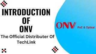 The Introduction of ONV(Optical Network Video). #techlink #onvPoEswitch