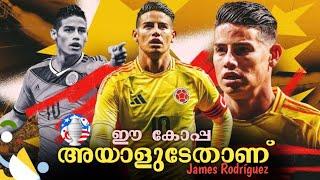 അയാൾ ഉയർത്തെയുന്നേൽക്കുകയാണ്..| James Rodriguez Malayalam|copa america 2024 |Futtalks