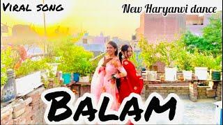 Balam (Dance Video)| Sapna Chaudhary |New Haryanvi song 2023 |Trending song