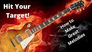 Target Tones || The Key To Making Great Melodies