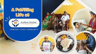 Daily Life at Asthra Senior Living Home: Insights from Our Caring Nurses