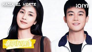 [Sub Español] Hacia el norte Capítulo1 | Bai Lu, Oho Ou | iQIYI Spanish