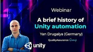 Webinar: A brief history of Unity automation