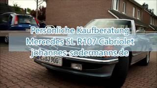 Mercedes Benz SL 107 R107 Cabrio Kaufberatung Suchen Kaufen Probefahrt