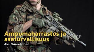 Ampumaharrastus ja aseturvallisuus - Aku Saarelainen