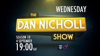 It’s season ten of The Dan Nicholl Show!