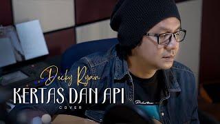 Kertas dan Api - Mansyur S Cover By Decky Ryan