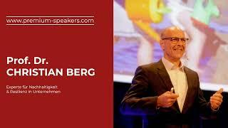 Christian Berg bei Premium Speakers buchen - Christian Berg Redner Nachhaltigkeit & Resilienz