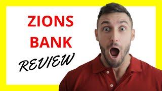 Zions Bank Review