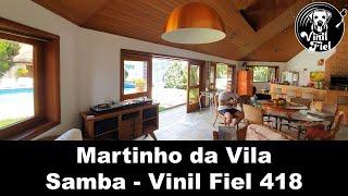 Especial...M.a.r.t.i.n.h.o...d.a...V.i.l.a...(Parte 01) - Samba - Vinil Fiel