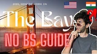 How to LIVE IN the BAY AREA - NO BS GUIDE 2025