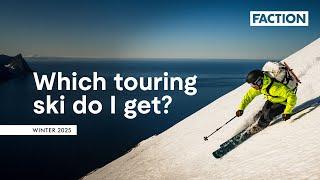 Which touring ski should I get? | Faction Skis