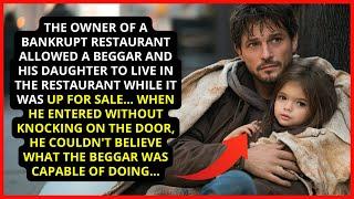 The owner of a bankrupt restaurant allowed a beggar and his daughter to live in the restaurant...