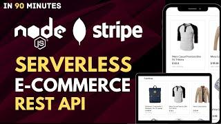 Build Node.js Serverless E-commerce App Rest API Project | Shopping API With JWT, MongoDB & Stripe