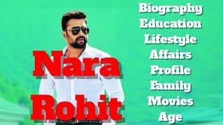 Nara Rohit Biography | Age | Family | Affairs | Movies | Education | Lifestyle and Profile