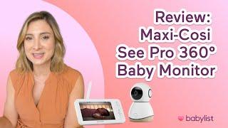 Maxi-Cosi See Pro 360 Baby Monitor Review | Babylist | 1st Baby Monitor to Translate Baby's Cries