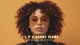 L L P x Sonny Flame - Fall Back I COVER