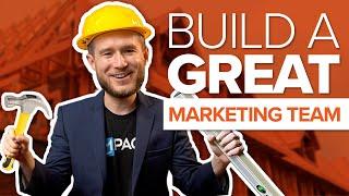 How to Build a Marketing Team (On a Budget)