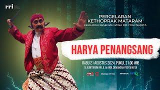 PAGELARAN KETHOPRAK MATARAM LAKON HARYA PENANGSANG LIVE AUDITORIUM RRI YOGYAKARTA