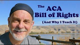 Adult Children of Alcoholics: The ACA Bill of Rights (And Why I Teach It) ACoA