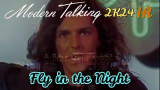 Modern Talking 2k24 IA I Fly In The Night