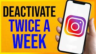 How to Deactivate Instagram Account Twice A Week 2025 (SECRET Method)