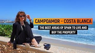 CAMPOAMOR – COSTA BLANCA / The best areas of Spain to live and buy the property