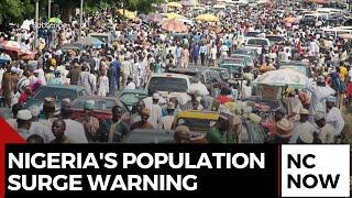 Nigeria's Population Surge Warning