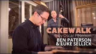 Ben Paterson & Luke Sellick: Cakewalk (by Oscar Peterson)